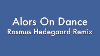 Stromae  Alors On Dance Hedegaard House Remix [upl. by Candida357]