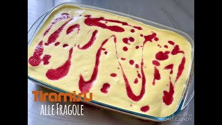 TIRAMISU alle FRAGOLE SUPER GUSTOSO  Ricetta [upl. by Torhert841]