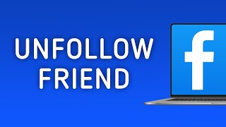 How to Unfollow Friend in Facebook on PC [upl. by Atival]