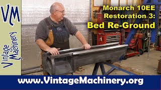 Monarch 10EE Restoration 3 Getting the Lathe Bed Back from having it ReGround [upl. by Demaggio248]