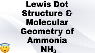 Lewis Dot Structure of NH3 and its molecular geometry  Ammonia molecule  Chemistry [upl. by Narcho]