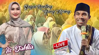 Lagu Iis Dahlia quotBagai Ranting yang Keringquot I KH KHOLIL YASIN Terbaru 2023 I Pragaan Sumenep [upl. by Kameko]