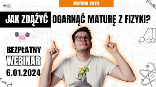 Jak zdążyć ogarnąć wszystko do matury z fizyki w 2024 roku [upl. by Eitsirk750]