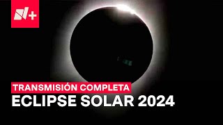 Eclipse solar total en México del 8 de abril de 2024  EN VIVO transmisión completa [upl. by Anagnos434]