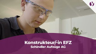 Lehrstelle bei Schindler Aufzüge AG als Konstrukteurein EFZ [upl. by Elbert705]