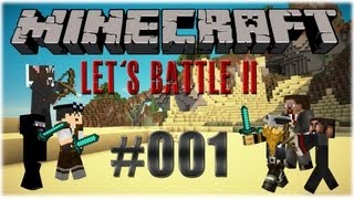 Lets Battle Minecraft II  Part 001 [upl. by Einahpats]