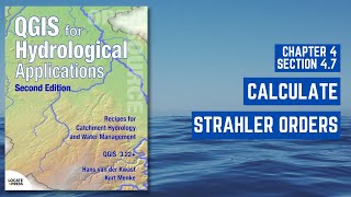 Calculate Strahler Stream Orders in QGIS [upl. by Simara]