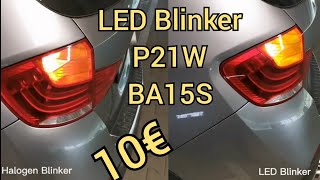 P21W BA15S LED Blinker Umrüsten Halogen auf LED Leuchtmittel Glühbirne auswechseln BMW X1 E84 DIY [upl. by Nannaihr]