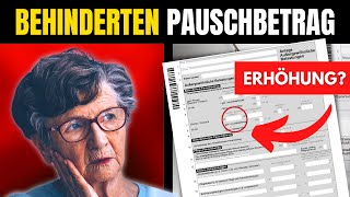 Erhöhung der BehindertenPauschbeträge ab 2021 [upl. by Yrrad]