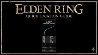 Elden Ring Quick Location Guide  Bandits Curved Sword [upl. by Enisaj]