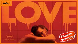 LOVE by Gaspar Noé  MOVIE REVIEW  Jair Tamayo [upl. by Auhs6]