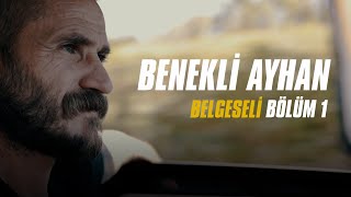 Benekli Ayhan Bir Gün Herkes Ünlü Olacak  Bölüm 1  Belgesel [upl. by Goth]