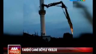 TARİHİ CAMİ BÖYLE YIKILDI [upl. by Patterman]