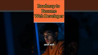 Roadmap To Become a Web Developer in 2025 webdeveloper2025webdevelopmentwebdev2024viralvideo [upl. by Aneeuqal]