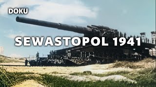 Sewastopol 1941 Geschichte Originalaufnahmen Archivaufnahmen Zweiter Weltkrieg Dokumentation [upl. by Aiveneg79]