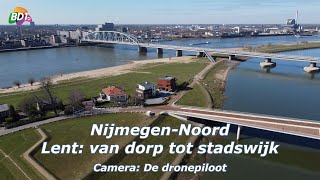 Nijmegen Noord Lent van dorp tot stadswijk [upl. by Darrey127]