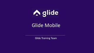 Glide Mobile Webinar  Glide Mobile [upl. by Wallack353]