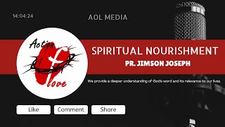 Spiritual Nourishment  Pr Jimson  14042024  Action of Love Intl Ministry [upl. by Chilcote]