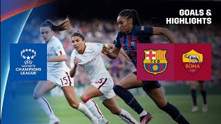 HIGHLIGHTS  Barcelona vs Roma UEFA Womens Champions League 202223 [upl. by Goodman]