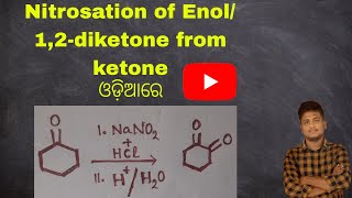 Nitrosation of Enols  12diketones from ketone [upl. by Byrle]