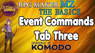 How To Use The Event Commands on Tab 3 RPG Maker MZ The Basics Tutorial [upl. by Battat131]