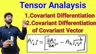 Covariant derivative of Covariant vector  Covariant Differentiation of Tensor [upl. by Trescha994]