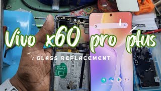 Quick fix vivo x60 pro plus glass replacement shorts [upl. by Lemmie928]