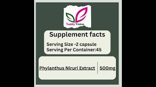 Phylanthus Niruri Extract Herbal Capsules vanityvision 2023 natural health capsules [upl. by Sidhu]