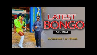 LATEST BONGO MIX 2024  PHINA DIAMOND MBOSSO RAYVANNY JAY MELODY By DJ FRANCOL amp VDJ LEON SAVO [upl. by Aneeles817]