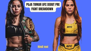 First Indian Female UFC fighter Puja Tomar Debut Fight vs R dos Santos Hindi breakdown [upl. by Elburr236]