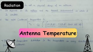 Antenna Temperature  Radiation Parameters of Antenna  Antenna and Wave Propagation [upl. by Messing358]