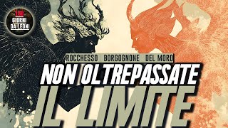 Non OLTREPASSATE il LIMITE  Del Moro Borgognone Rocchesso [upl. by Htebirol]