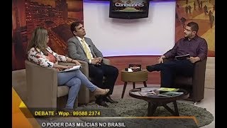 Segurança avanço das milícias em debate [upl. by Adniroc725]