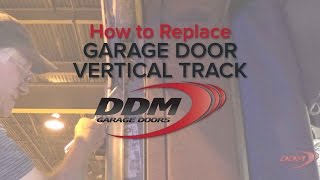 How to Replace a Garage Door Vertical Track [upl. by Ramed171]