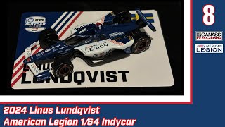 2024 Linus Lundqvist 8 American Legion Indycar Diecast 164 [upl. by Schaper]