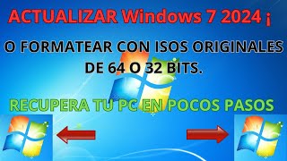 ACTUALIZAR O REINSTALAR WINDOWS 7 EN 2024 [upl. by Prisca314]