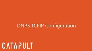 DNP3 TCPIP Configuration [upl. by Nylesoy]