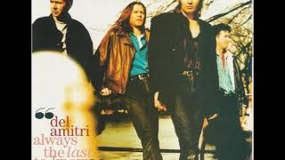 Del Amitri  Always The Last To Know Remastered Audio [upl. by Otilrac534]