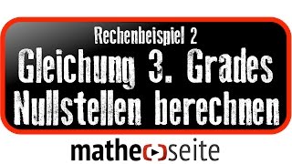 Gleichung dritten Grades Nullstellen kubische Parabel berechnen Beispiel 2  A0501 [upl. by Silvestro]