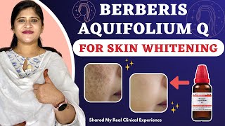 Berberis Aquifolium Q for Skin Whitening  Effective or Not  My Real Clinical Experience [upl. by Eille587]