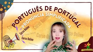 Pronúncia Português de Portugal Simplificada  Curso Online [upl. by Phemia186]