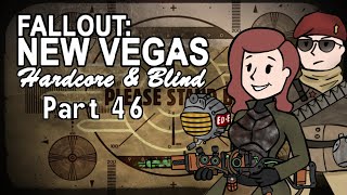 Fallout New Vegas  Blind  Hardcore  Part 46 Another Day Another Goo Pile [upl. by Jocelin]