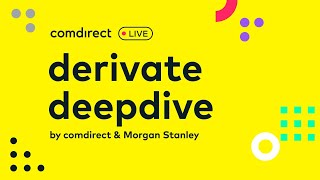 d³  das derivate deepdive von comdirect amp Morgan Stanley  Folge 42 [upl. by Yesrej]