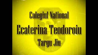 Imnul CNETColegiul National Ecaterina Teodoroiu [upl. by Lleihsad462]