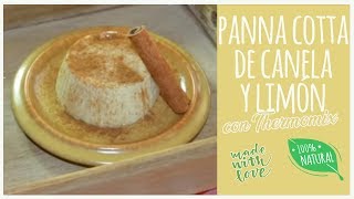 Panna cotta de canela y limón con Thermomix [upl. by Egwin182]