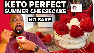 Keto Perfect Summer Cheesecake  No Bake 3 Ingredients [upl. by Ruyam]