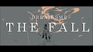 quotThe Fallquot  Dream SMP Animatic [upl. by Schach]