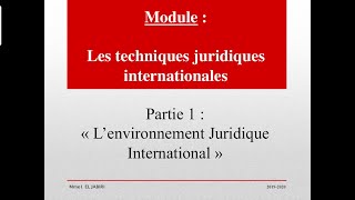 Environnement juridique international [upl. by Nylrahc727]