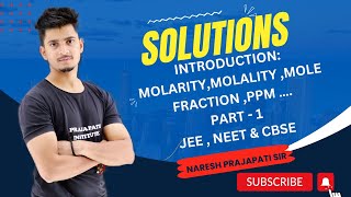 Solutions class 12th chemistry  introduction and concentration terms  Naresh Prajapati sir [upl. by Thorfinn416]