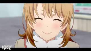 Iroha Isshiki AMV  Remix [upl. by Jaco]